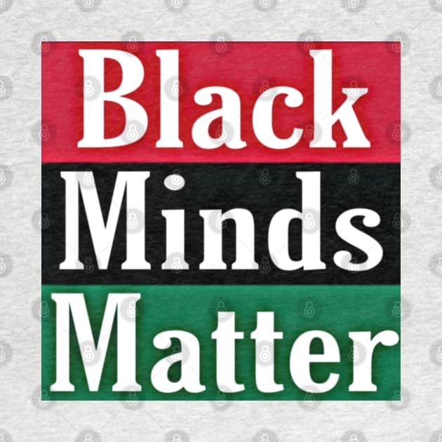 Black Minds Matter - Back by SubversiveWare